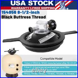 154856 Tank Lid Closure Kit 8.5 for Pentair Triton Pool Spa Filter TR100, TR140