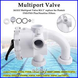 261152 Multiport Valve Kit 2 replace fit Pentair FNS/FNS Plus/Nautilus Filters